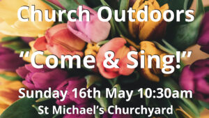 Sunday Service Online – 16th May 2021