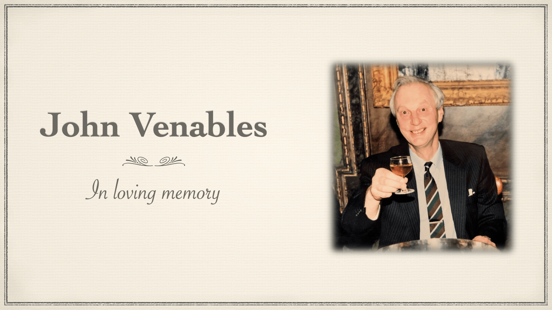 Funeral of John Venables – Wednesday 17th November at 12pm